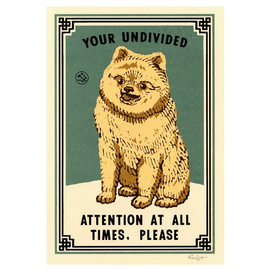 Mini print of a fluffy cream dog: Your undivided attention at all times, please