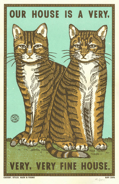 Ravi Zupa A3 screen print: two tabby cats with 'Our house is a very, very, very fine house'