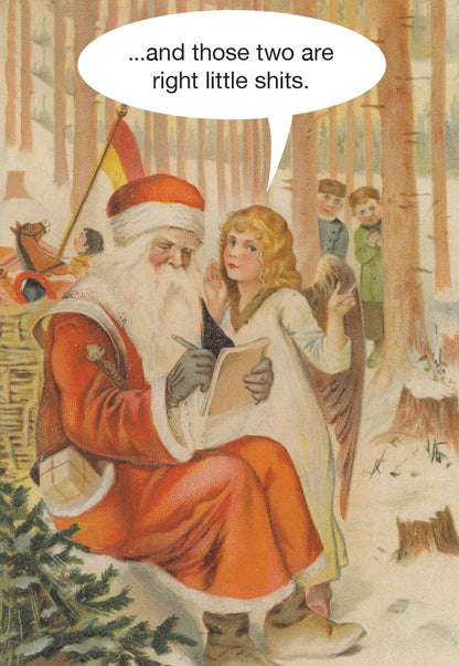 Kiss Me Kwik card: a Victorian Santa with an angel reading a list, captioned '...and those two are right little shits.'