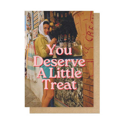 You Deserve a Little Treat card with its kraft envelope