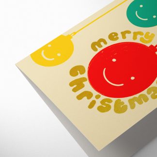 Smiling Baubles Christmas Card