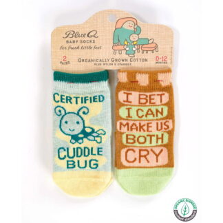 Certified Cuddle Bug/Make us Cry Baby Socks